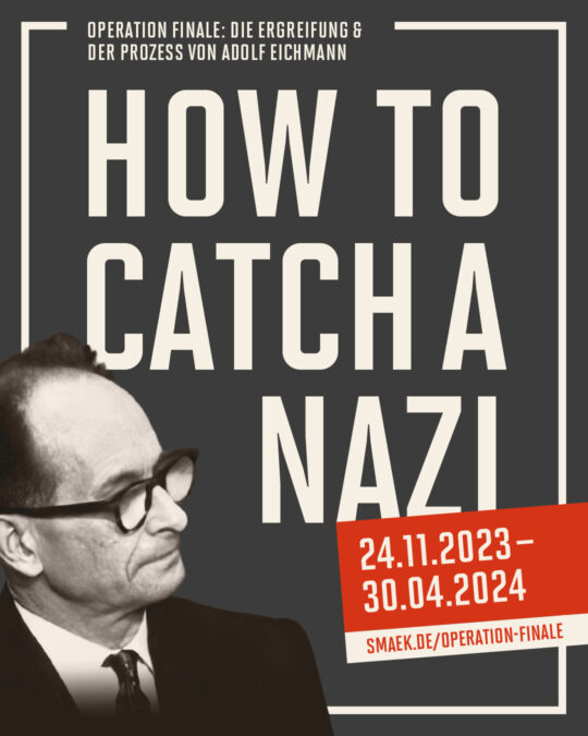 Banner der Eichmann-Ausstellung