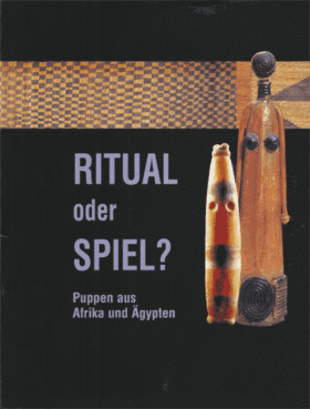 Katalog Ritual oder Spiel?