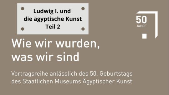 Titelfolie Vortragsreihe "Wie wir wurden, was wir sind" - Ludwig I,, Teil 2
