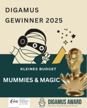Gewinnankündigung DigAMus-Award Mummies & Magic